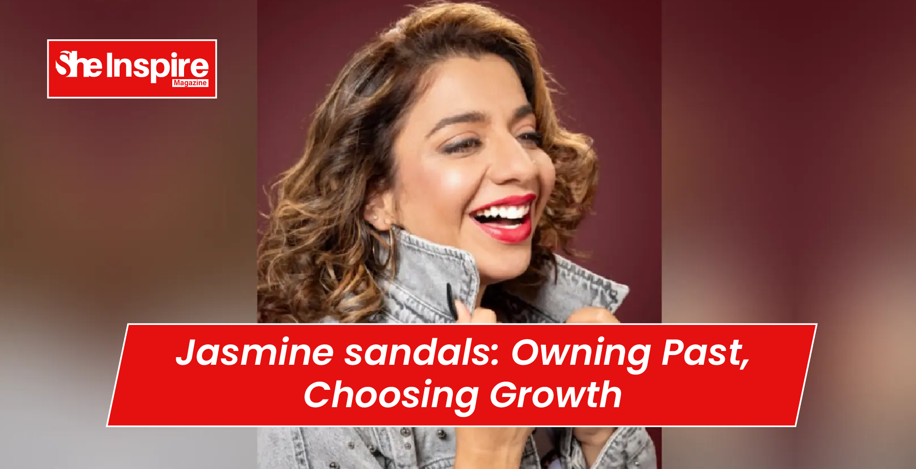 Jasmine sandals: Owning Past, Choosing Growth